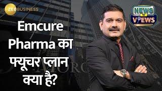 Emcure Pharmas IPO  Growth Plans Ahead? Anil Singhvi in Talk With Namita Thapar & Samit Mehta
