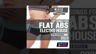 E4F - Top Songs For Flat Abs Electro House 2023 Hits Session Various Bpm - Fitness & Music 2023