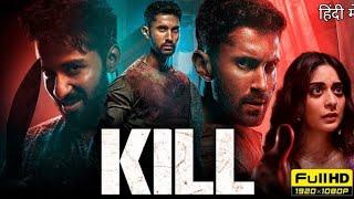 Kill New Released Hindi Dubbed Action Movie 2024  New 2024 Hindi Dubbed Action Movie Hindi