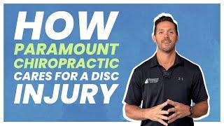 How Paramount Chiropractic Cares for a Disc Injury  Chiropractor for Disc Injuries in Westlake OH