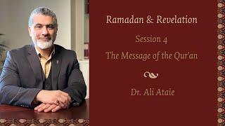 Ramadan & Revelation The Message of the Quran