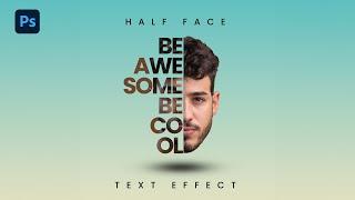 How to Create Half Face Text Effect in Photoshop