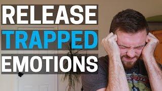 How To Release Trapped Emotions In The Body WARNING