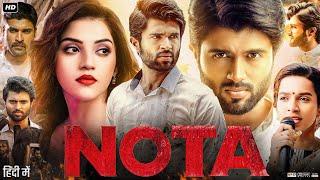 Nota Full Movie In Hindi Dubbed  Vijay Deverakonda  Mehreen Pirzada  Review & Amazing Fact