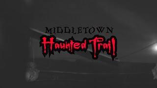 The Middletown Haunted Trail 2024