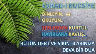 Maddi ve Manevi Dertlere Deva Dua - Evrad-ı Kudsiye #elfabex