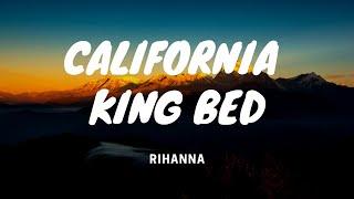 Rihanna - California King Bed - Lyrics Video