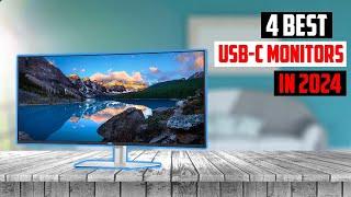  TOP 4 Best USB-C Monitors of 2024  Best USB-C Monitors of 2024