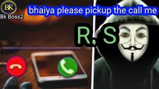 leave bhaiya please pickup the call me new ringtone bhaiya please pickup the call like me