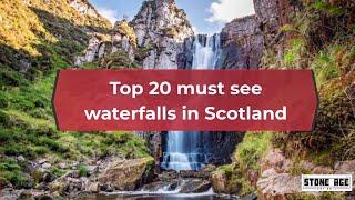 Top 20 must see waterfalls in Scotland Stunning waterfalls from the hidden to the tallest