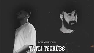 Narkoz Ex X Rope - Tatlı Tecrübe Prod. Oğuz Aktaş  Mayıs 8