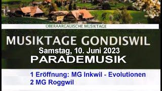 Gondiswiler Musiktag 2023 – Parade MG 01 Inkwil und MG02 Roggwil