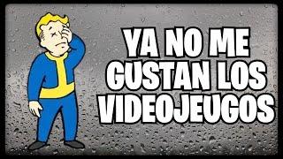 YA NO ME GUSTAN LOS VIDEOJUEGOS  CRECER MADURAR o CAMBIAR?