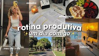 UM DIA COMIGO  rotina produtiva hábitos saudáveis estudos…