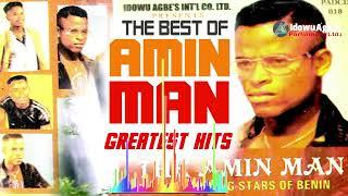 AMIN MAN GREATEST HITS VOL.1 BENIN MUSIC  BEST OF AMIN MAN MUSIC NON-STOP MIX