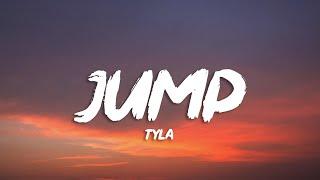 Tyla - Jump Lyrics ft. Gunna Skillibeng