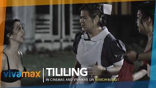 WALANG HIRAMAN NG PANTY  #TILILING in cinemas and Vivamax March 5