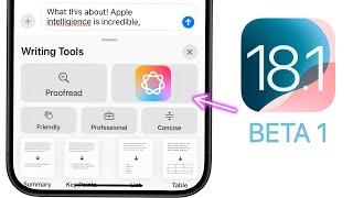 iOS 18.1 Beta 1 Released - Whats New? Apple Intelligence