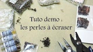 TUTO DEMO LES PERLES A ECRASER