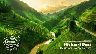 Richard Bass - Heavenly Volere Remix