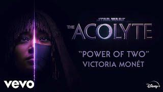 Victoria Monét - Power of Two From Star Wars The AcolyteAudio Only