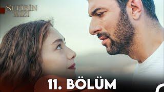 Sefirin Kızı 11. Bölüm