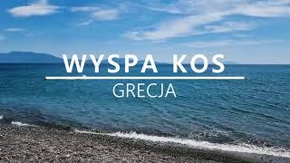WYSPA KOS GRECJA zwiedzanie Kos co warto wiedzieć co warto zobaczyć i zwiedzić TOP atrakcje na Kos