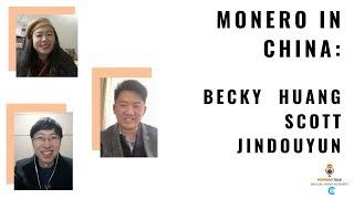 Monero in China Becky Huang Scott and Jindouyun EPI #114