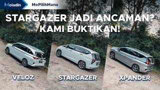 Anak Baru Nantangin Senior Apa yang Terjadi? Komparasi Stargazer VS Veloz VS Xpander  Moladin