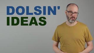 {YTP}  Dolsin Ideas