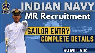 BUMPER VACANCY  INDIAN NAVY MR VACANCY  SAILOR ENTRY  COMPLETE DETAILS  LEARN WITH SUMIT