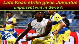 Late Kean strike gives Juventus important win in Serie A