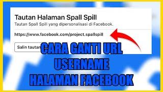 Cara Mudah Mengganti Username URL Link Halaman Facebook