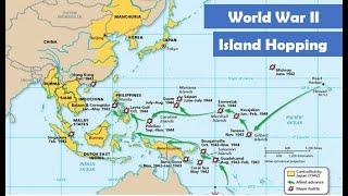 Island Hopping Strategy  US HISTORY HELP World War II