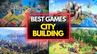 Top 35 Best City Building Games of 2024