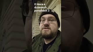 O lásce a duševních poruchách 3