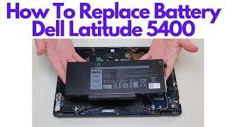 How To Replace Battery - Dell Latitude 5400 Laptop