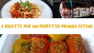 Ricette Per Un Perfetto Pranzo Estivo ️