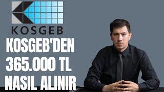 2022 YILI KOSGEB DESTEKLERİ  GELENEKSEL VE İLERİ GİRİŞİMCİ DESTEĞİ 365.000 TL 