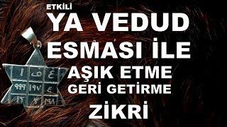 Ya VEDUD Zikri ile GERİ GETİRME   MEDYUM MİRAÇ