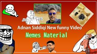 Roasting Adnan Siddiqui  Memes Video  Funny Prank Video  Roasting meme Video  Trending Roasting