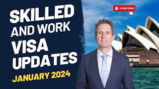 Australian Immigration News Skilled and Work Visa Updates January 2024