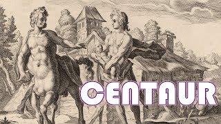 Centaur Half Human and Half Horse - Greek Mythology