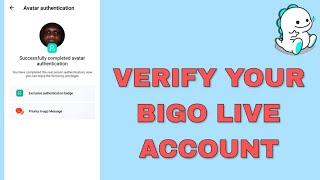 How to Verify Bigo Live Account