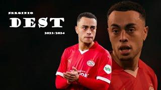 Sergiño Dest ►The Inverted Fullback ● 20232024 ● PSV Eindhoven ᴴᴰ