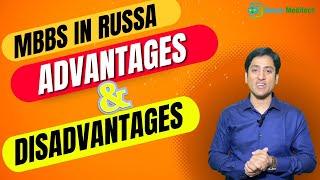 MBBS in Russia Advantages and Disadvantages for Indian Students in 2024