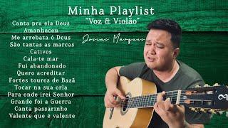 Album Minha Playlist ️Hinos Avulsos CCB - Josias Marques “Voz & Violão”