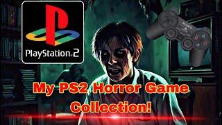 My PS2 Horror Game Collection