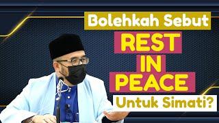 Dr MAZA - Bolehkah Sebut Rest In Peace Untuk Si Mati?