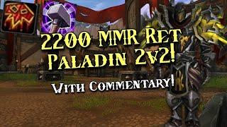 BLASTING in 2v2 Ret Paladin PvP - Wow Dragonflight 10.2.7 Season 4